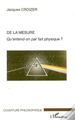 Capa do artigo De La Mesure ; Qu'Entend-On Par Fait Physique ?