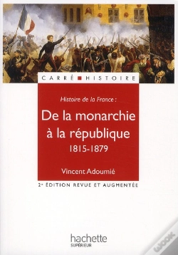 Capa do artigo De La Monarchie À La République 1815-1879 (2e Édition)