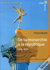 Capa do artigo De La Monarchie À La République, 1815-1879