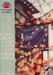 Capa do artigo De La Moncloa A Berlaymont. La Adhesión De España A La Cee