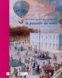 Capa do artigo De La Montgolfière Au Dirigeable ; Le Pouvoir De Voler