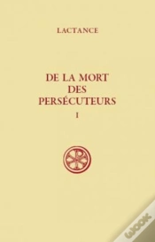 Capa do artigo De La Mort Des Persécuteurs Tome 1