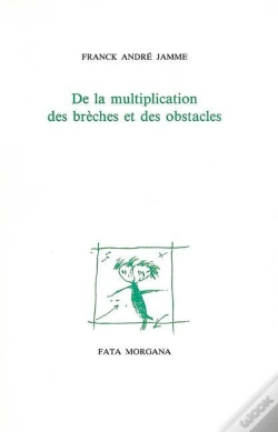 Capa do artigo De La Multiplication Des Brèches Et Des Obstacles