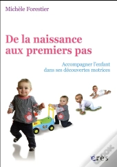 De La Naissance A La Marche Autonome. Ac
