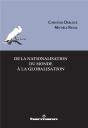 De La Nationalisation Du Monde A La Globalisation - Preview