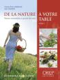 De La Nature À Votre Table T.1; Plantes Comestibles À Portée De Main - Preview