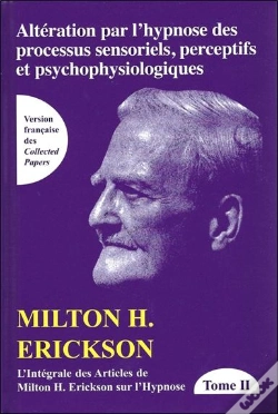 Capa do artigo De La Nature De L'Hypnose Et De La Suggestion ; Intégrale Des Articles De Milton H. Erickson Sur L'Hypnose Tome 2