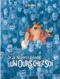 De La Nécessité D'Avoir Un Ours Chez Soi - Preview