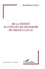 De La Notion Au Concept De Transfert ; De Freud À Lacan - Preview