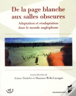 Capa do artigo De La Page Blanche Aux Salles Obscures ; Adaptation Et Réadaptation Dans Le Monde Anglophone