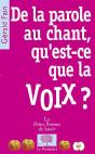 De La Parole Au Chant, Qu'Est-Ce Que La Voix ? - Preview