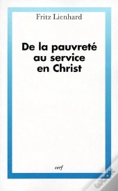 De La Pauvrete Au Service En Christ