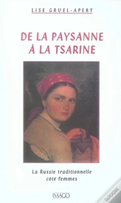 Capa do artigo De La Paysanne À La Tsarine ; La Russie Traditionnelle Côté Femmes