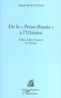 De La Petite Russie A L'Ukraine - Preview