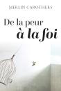 De La Peur À La Foi - Preview