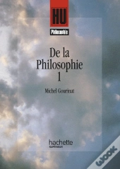 De La Philosophie Tome 1