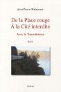 De La Place Rouge A La Cite Interdite - Preview