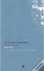 De La Poésie-Scientifique & Autres Écrits