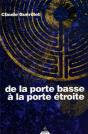 De La Porte Basse À La Porte Étroite - Preview
