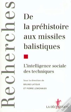 Capa do artigo De La Préhistoire Aux Missiles Balistiquesl'Intelligence Sociale Des Techniques