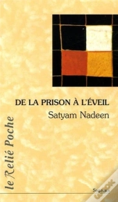 De La Prison A L'Eveil