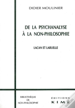 Capa do artigo De La Psychanalyse A La Non-Philosophie ; Lacan Et Laruelle