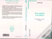 De La Pulsion A La Culture : Psychanalyse, Science Et Culture