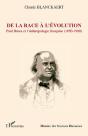 De La Race À L'Évolution : Paul Broca Et L'Anthropologie Française (1850-1900) - Preview