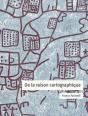 De La Raison Cartographique - Preview