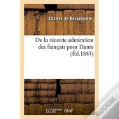 De La Recente Admiration Des Francais Pour Dante