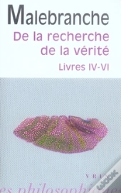 De La Recherche De La Vérité, Livres Iv-Vi