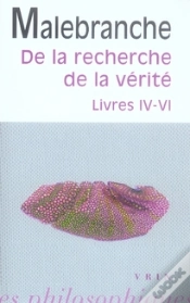 Capa do artigo De La Recherche De La Vérité, Livres Iv-Vi