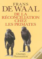 De La Reconciliation Chez Les Primates