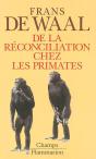 De La Reconciliation Chez Les Primates - Preview