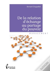 De La Relation D'Échange Au Partage Du Pouvoir