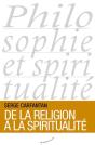 De La Religion À La Spiritualité - Preview