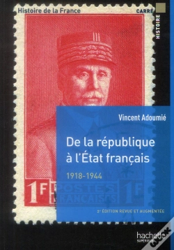 Capa do artigo De La République À L'Etat Français, 1918-1944