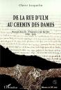 De La Rue D'Ulm Au Chemin Des Dames ; Histoire D'Un Fils ; Trajectoire D'Un Homme 1902-1918 - Preview