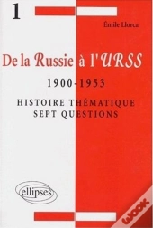 De La Russie À L'Urss - 1900 - 1953 - Histoire Thématique - 7 Questions