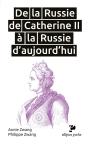 De La Russie De Catherine Ii À La Russie D'Aujourd'Hui - Preview