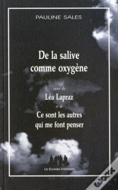 De La Salive Comme Oxygene