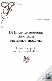 Capa do artigo De La Science Ésotérique Des Druides Aux Sciences Modernes