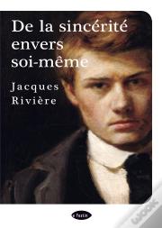 De La Sincérité Envers Soi-Même
