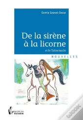 De La Sirene A La Licorne
