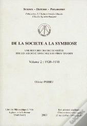 De La Société À La Symbiose ; Une Histoire Des Decouvertes Sur Les Associations T.2 ; (1920-1970)