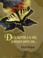 De La Survie À La Vie, Quelques Petits Pas... - Preview