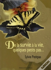Capa do artigo De La Survie À La Vie, Quelques Petits Pas...