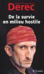 De La Survie En Milieu Hostile - Preview