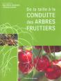 De La Taille A La Conduite Des Arbres Fruitiers - Preview