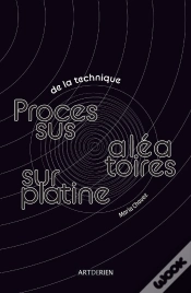 Capa do artigo De La Technique : Processus Aléatoires Sur Platine